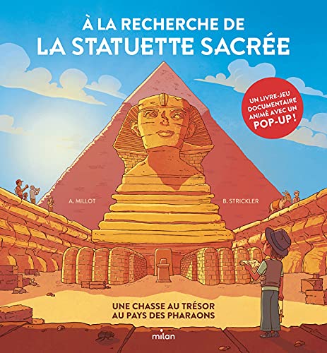 À la recherche de la statuette sacrée - Une chasse au trésor au pays des pharaons
