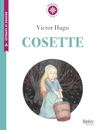 Cosette: Boussole Cycle 3