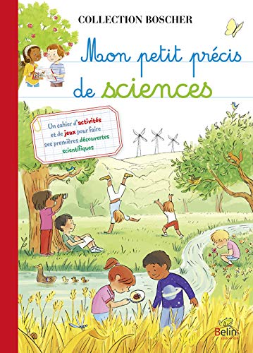 Mon petit précis de sciences: Boscher