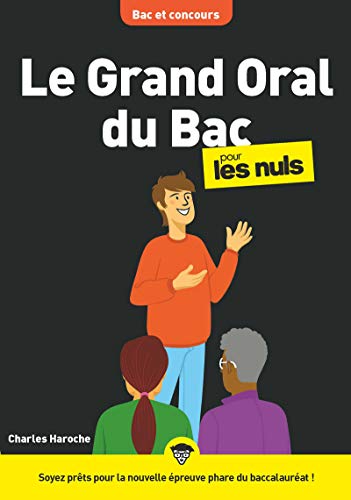 Le grand oral pour les Nuls mégapoche