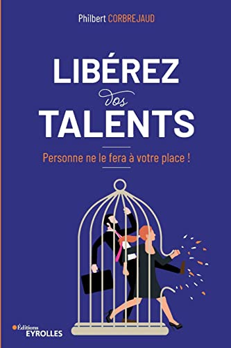 Liberez vos talents