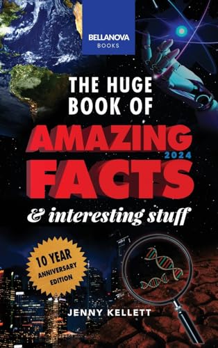 The Huge Book of Amazing Facts & Interesting Stuff 2024
