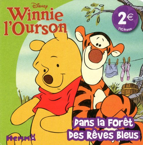DANS LA FORET DES REVES BLEUS WINNIE L'OURSON (Papillon) (French Edition)
