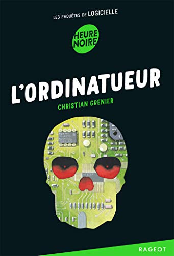 Lordinatueur Les enquetes de Logicielle