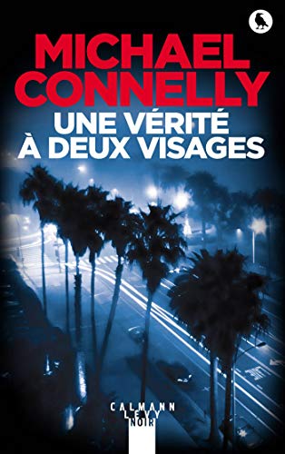 Une verite a deux visages Harry Bosch  French Edition