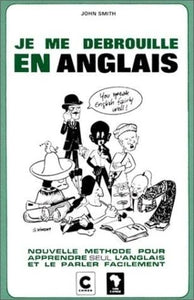 Je me débrouille en anglais (1) 