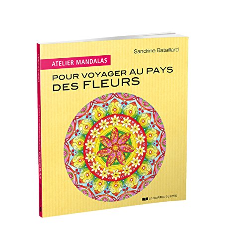 Atelier Mandalas - Pour voyager au pays des fleurs