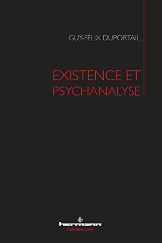 Existence et psychanalyse (HR.TUCHE)