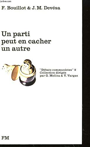 Un parti peut en cacher un autre (Débats communistes)