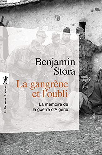 La gangrène et l'oubli