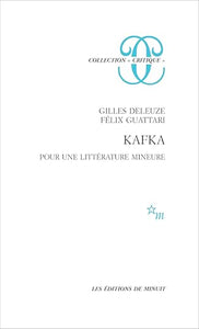 Kafka Pour une littexrature mineure Collection Critique French Edition 