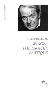 Spinoza, Philosophie Pratique 