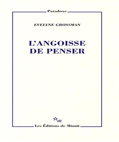 L'angoisse de penser