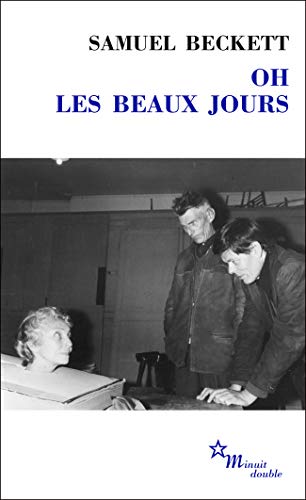 Oh Les Beaux Jours (Double)