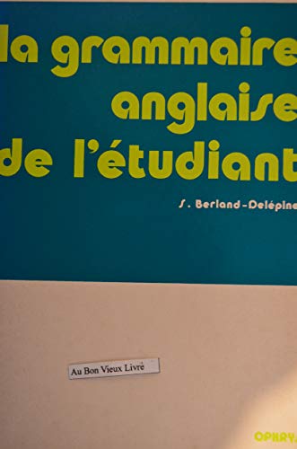 La Grammaire Anglais De l'Etudiant