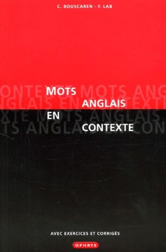 Les mots anglais en contexte avec exercices et corrigés