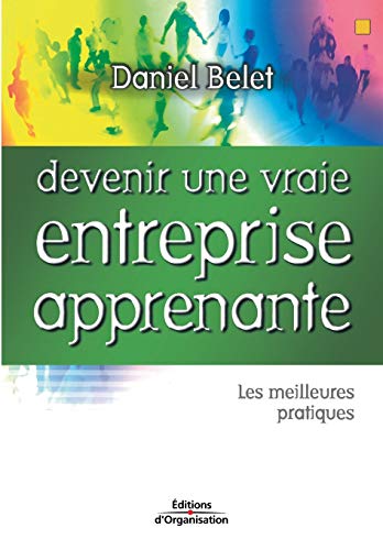 Devenir une vraie entreprise apprenante