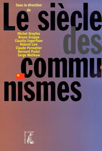 Le Siecle DES Communism