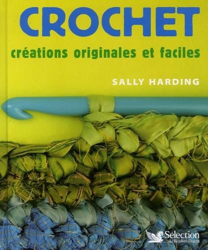 Crochet: Créations originales et faciles