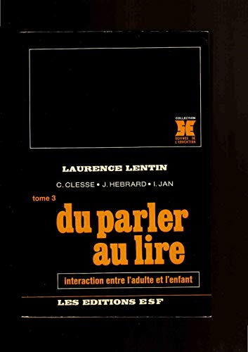 Du parler au lire: interaction entre l'adulte et l'enfant