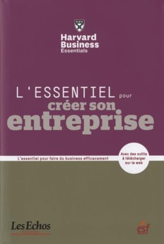 L essentiel pour creer son entreprise