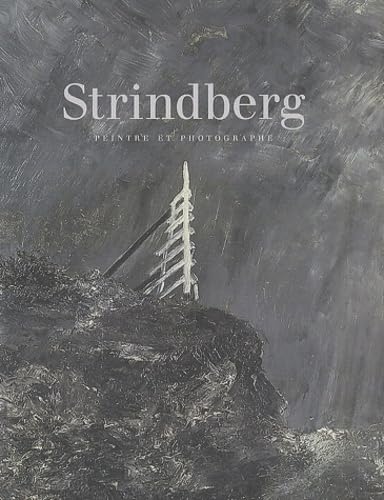 STRINDBERG - PEINTRE ET PHOTOGRAPHE