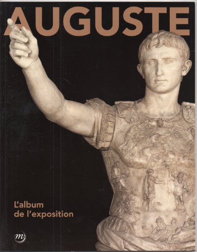 AUGUSTE - L'ALBUM DE L'EXPOSITION