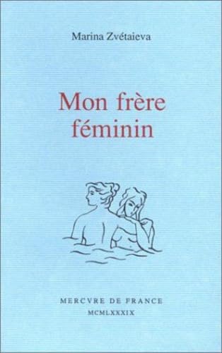 Mon frère féminin: Lettre à l'Amazone