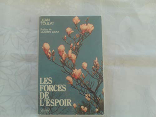 Les forces de l'espoir (French Edition)