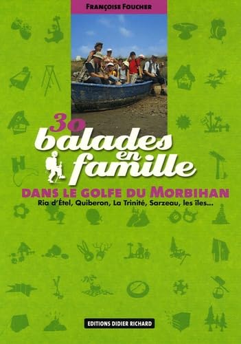 30 balades en famille dans le golfe du morbihan