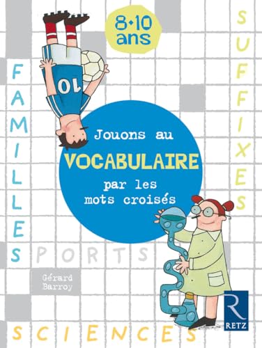 Jouons au vocabulaire par les mots croisés