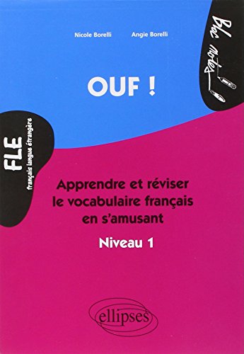 FLE vocabulaire : Apprendre et réviser le vocabulaire de français en s'amusant (French Edition)