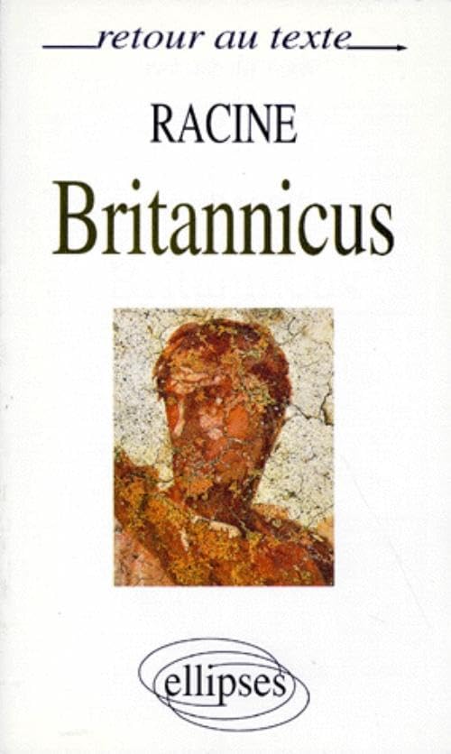 Racine, Britannicus: Tragédie