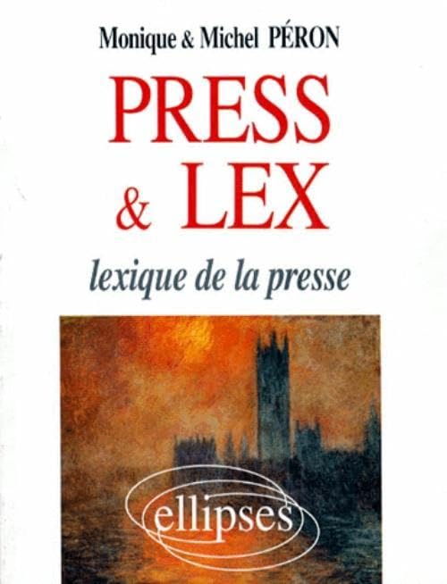 Press and Lex: Lexique de la presse