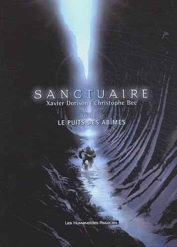 Sanctuaire T02: Le puits des abîmes