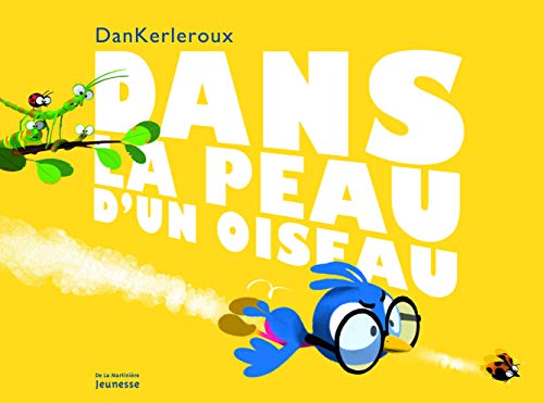Dans La Peau D'Un Oiseau