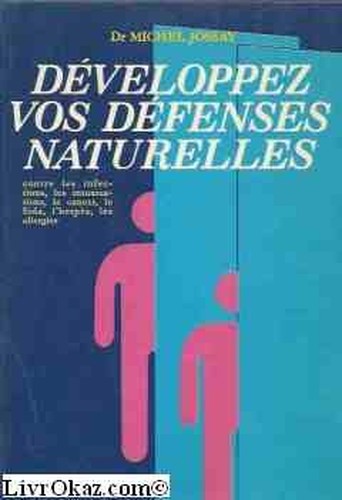 Développez vos défenses naturelles