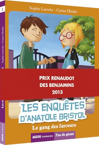 Les enquetes d'Anatole Bristol 1/Le gang des farceurs