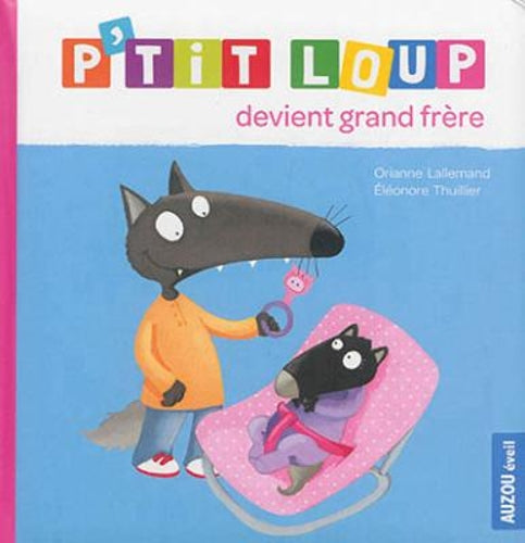 P'tit Loup devient grand frere