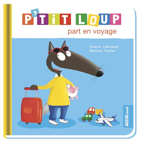 P'tit Loup part en voyage