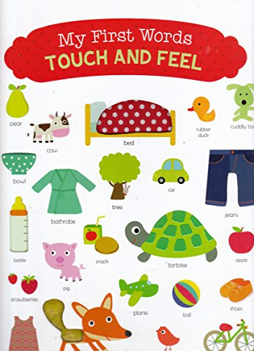 MY FIRST WORDS TOUCH FEEL