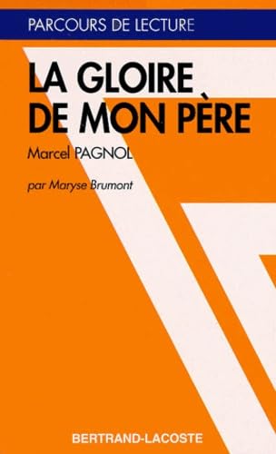 LA GLOIRE DE MON PERE