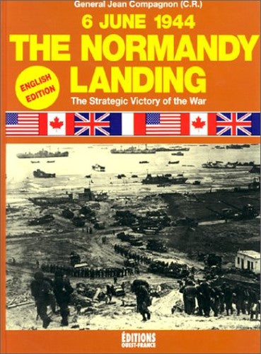 The Normandy landing: The strategic victory of the war