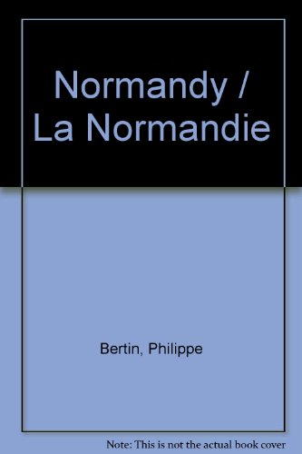 Normandy / La Normandie