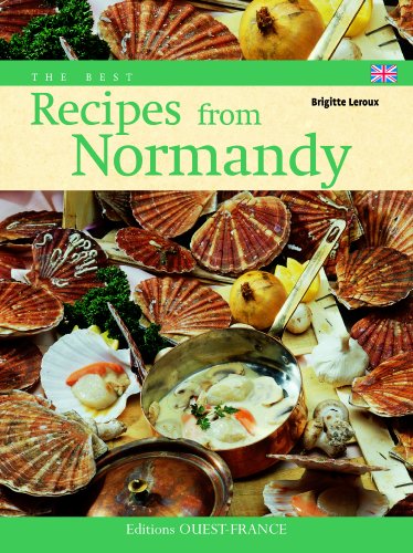 The Best Recipes from Normandy