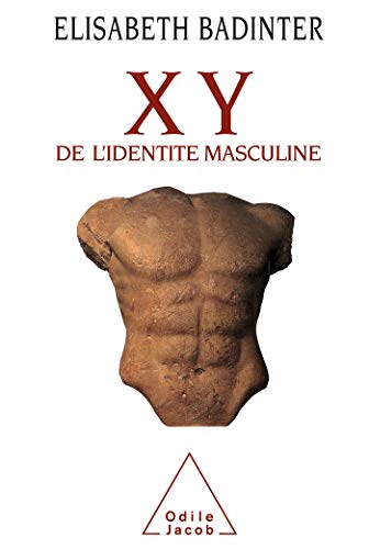 X Y: De l'Identitae Masculine