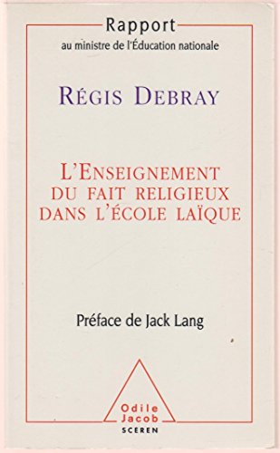 L'Enseignement Du Fait Religieux Dans L'Ecole Laique