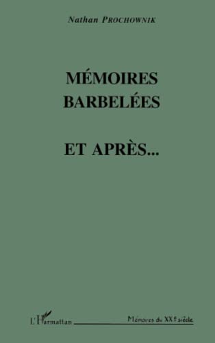 Mémoires barbelées: Et après