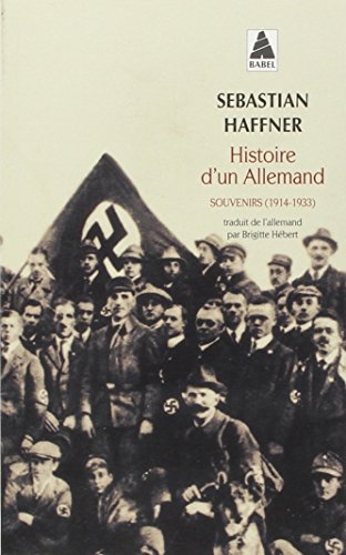 Histoire D'UN Allemand - Souvenirs 1914 - 1933