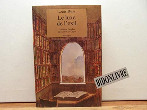 LUXE DE L'EXIL
